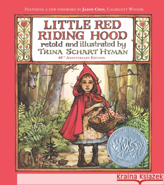 Little Red Riding Hood (40th Anniversary Edition) Trina Schart Hyman 9780823456437 Holiday House Inc