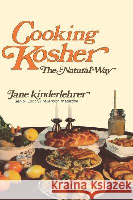 Cooking Kosher the Natural Way Jane Kinderlehrer 9780824602406 Jonathan David Publishers