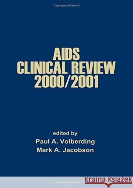 AIDS Clinical Review 2000/2001 Paul A. Volberding Mark A. Jacobson 9780824704339