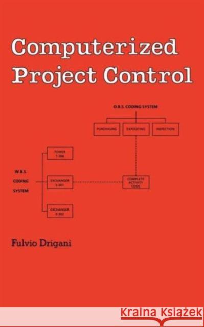 Computerized Project Control Fulvio Drigani Fuluio Drigani Drigani F 9780824778675 CRC