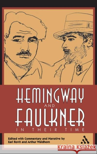 Hemingway and Faulkner in Their Time Rovit, Earl 9780826416872 0