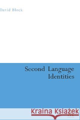 Second Language Identities D Block 9780826474063 0