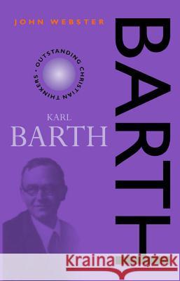 Karl Barth 2nd Edition Webster, John 9780826474636