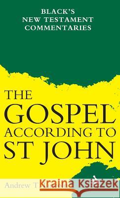 Gospel according to St John Andrew T. Lincoln 9780826479433