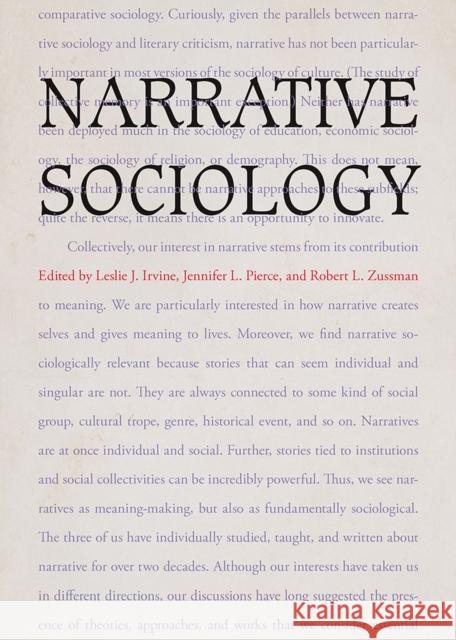 Narrative Sociology Leslie J. Irvine Jennifer L. Pierce Robert Zussman 9780826522450