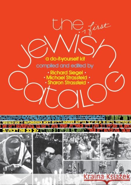 The First Jewish Catalog Richard Siegel Michael Strassfield Sharon Strassfeld 9780827600423 Jewish Publication Society of America