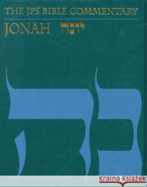 The JPS Bible Commentary: Jonah Uriel Simon 9780827606722 Jewish Publication Society of America