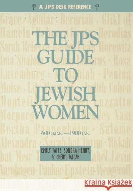 The JPS Guide to Jewish Women Taitz, Emily 9780827607521 Jewish Publication Society of America