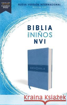 Biblia Para Niños Nvi, Texto Revisado 2022, Leathersoft, Azul Celeste, Comfort Print Nueva Versión Internacional 9780829772555 Vida Publishers