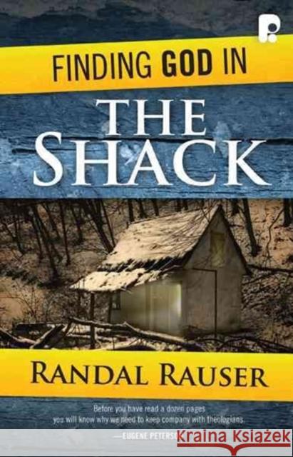 Finding God in The Shack Randal Rauser   9780830856503