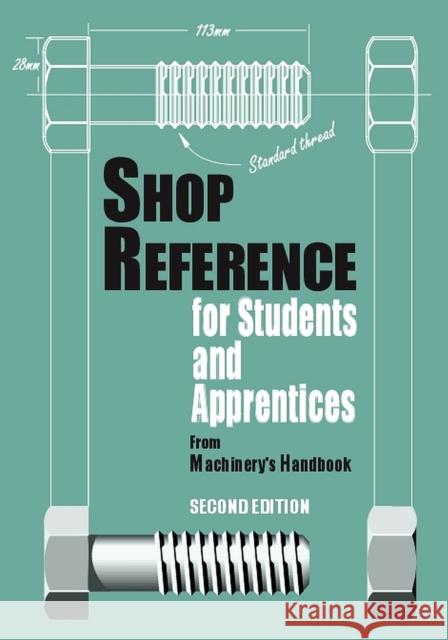 Shop Reference for Students & Apprentices Edward G. Hoffman Christopher J. McCauley 9780831130794