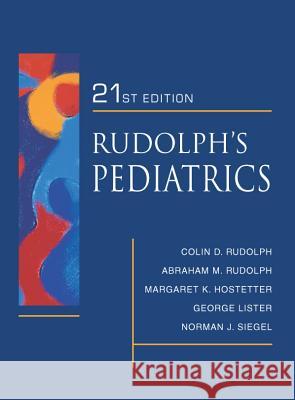 Rudolph's Fundamentals of Pediatrics: Third Edition Abraham M. Rudolph Robert K. Kamei Kim J. Overby 9780838584507 McGraw-Hill Medical Publishing