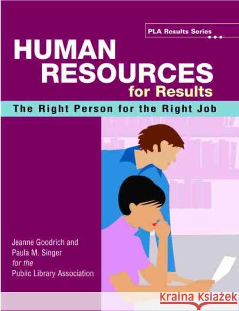 Human Resource for Results American Library Association 9780838935705 American Library Association