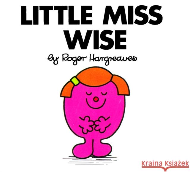 Little Miss Wise Roger Hargreaves 9780843178173 Price Stern Sloan