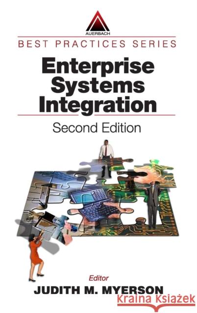 Enterprise Systems Integration Judith M. Myerson 9780849311499 Auerbach Publications