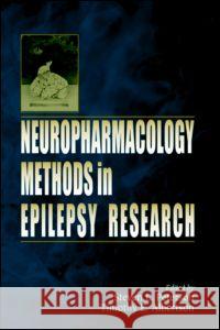 Neuropharmacology Methods in Epilepsy Research Steven Lloyd Peterson Timothy Eugene Albertson 9780849333620