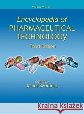 Encyclopedia of Pharmaceutical Technology James Swarbrick 9780849393914 CRC Press