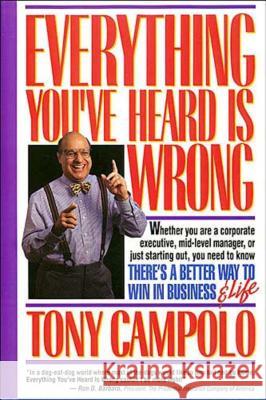 Everything You've Heard Is Wrong Herbert Lockyer Tony Campolo 9780849929212 Thomas Nelson Publishers