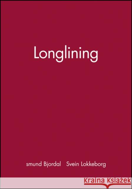 Longline Fishing Bjordal, Åsmund 9780852382004 Fishing News Books