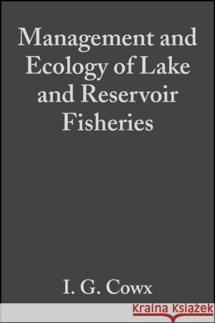 Mgmt & Ecology/Lake & Res Fish-02 Cowx, Ian G. 9780852382837 Fishing News Books