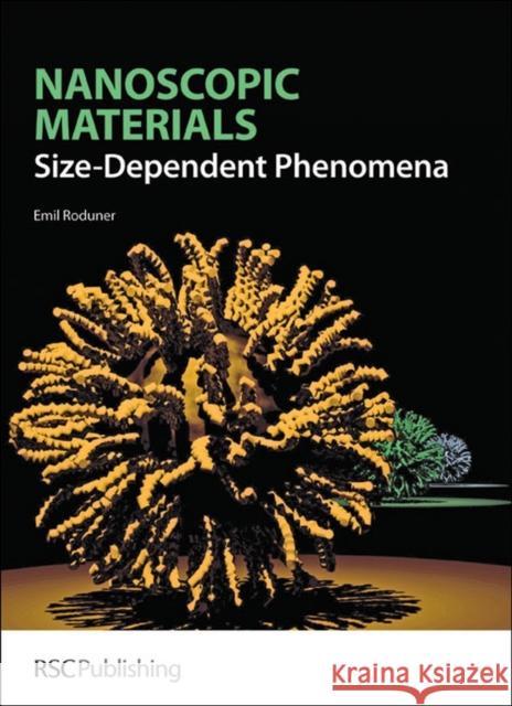Nanoscopic Materials: Size-Dependent Phenomena Roduner, Emil 9780854048571 0
