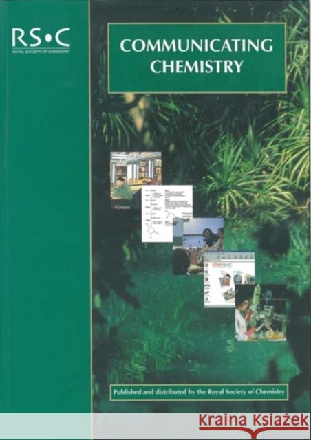 Communicating Chemistry: Rsc  9780854049042 0