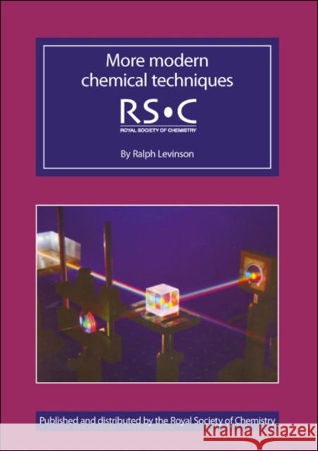 More Modern Chemical Techniques: Rsc Levenson, Ralph 9780854049295 0