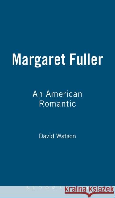 Margaret Fuller Watson, David 9780854961818