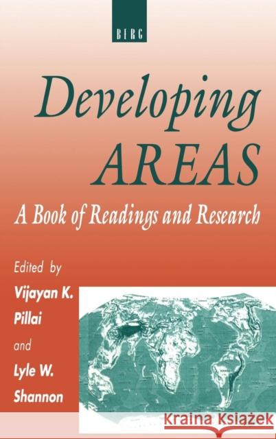 Developing Areas : A Book of Readings and Research Vijayan K Pillai 9780854967414