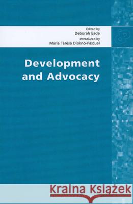 Development and Advocacy Eade, Deborah 9780855984632