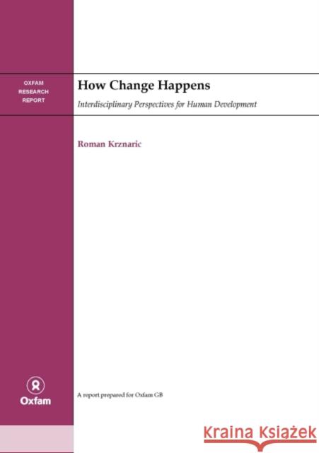 How Change Happens Krznaric, Roman 9780855985974 Oxfam