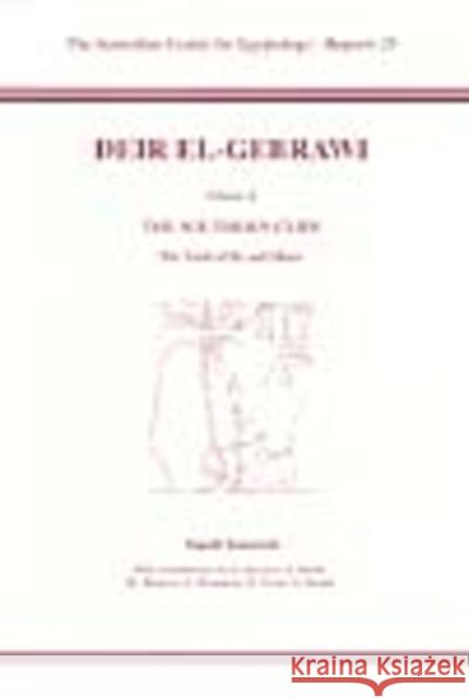 Deir El-Gebrawi: Volume 2 - The Southern Cliff: The Tomb of Ibi and Others Kanawati, N. 9780856688089 Australian Centre for Egyptology