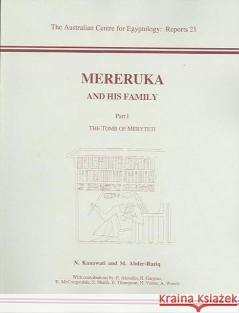 Mereruka and His Family: Part I [With CDROM] Kanawati, N. 9780856688164 Australian Centre for Egyptology