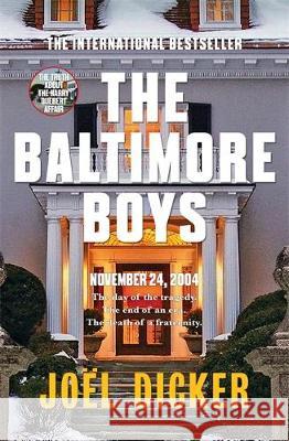 The Baltimore Boys Dicker, Joel 9780857056887