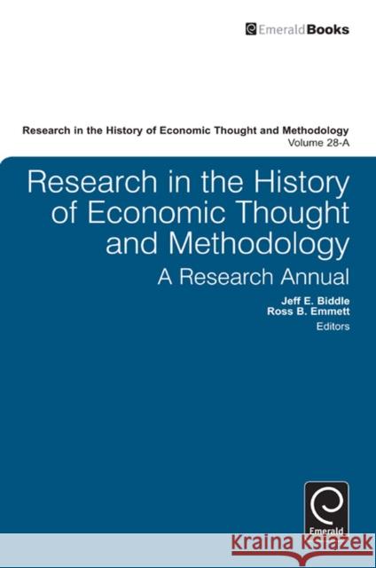 Research in the History of Economic Thought and Methodology: A Research Annual Emmett, Ross B. 9780857240590