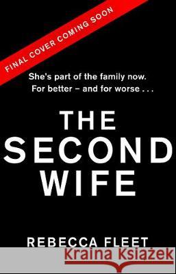 The Second Wife Rebecca Fleet 9780857525499 Transworld Publishers Ltd