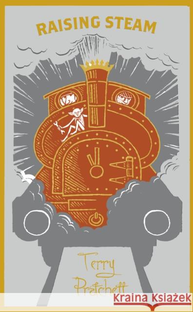 Raising Steam: (Discworld novel 40) Pratchett, Terry 9780857526502 Transworld Publishers Ltd