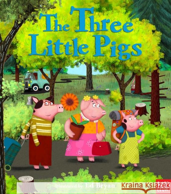 Fairy Tales: The Three Little Pigs Ed Bryan 9780857630452