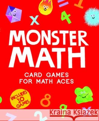 Monster Math: Card Games That Create Math Aces: Includes 10 Games! Rob Hodgson 9780857829375