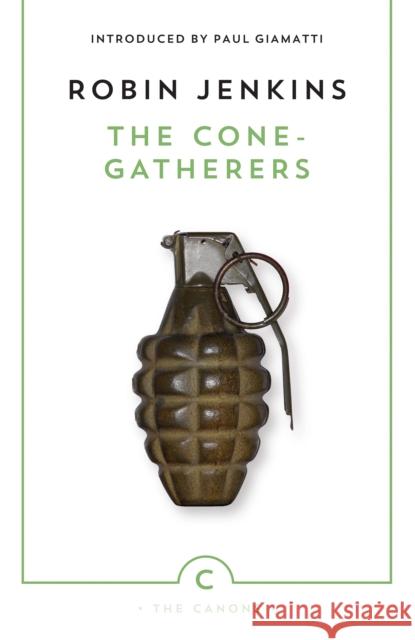 The Cone-Gatherers Robin Jenkins 9780857862358