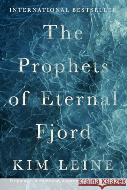 The Prophets of Eternal Fjord Kim Leine 9780857897916