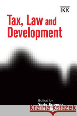 Tax, Law and Development Yariv Brauner Miranda Stewart  9780857930019 Edward Elgar Publishing Ltd