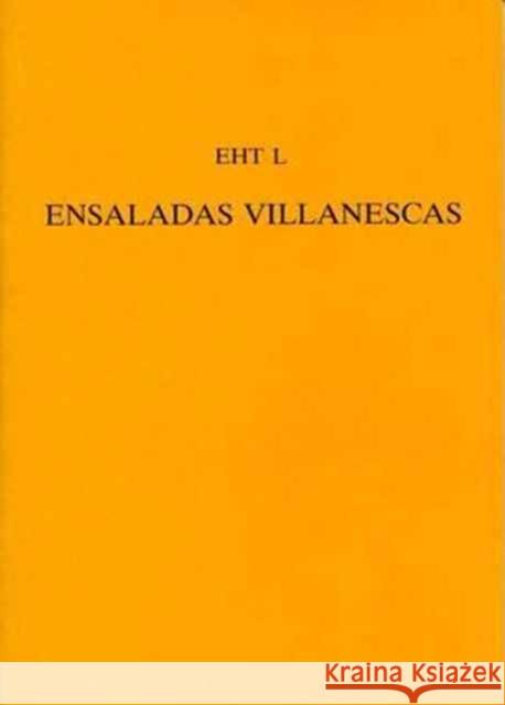 'Ensaladas Villanescas' from the 'Romancero Nuevo' Gornall, John 9780859893381 University of Exeter Press