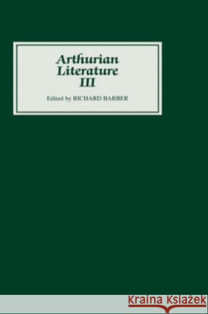 Arthurian Literature III Richard Barber 9780859911498