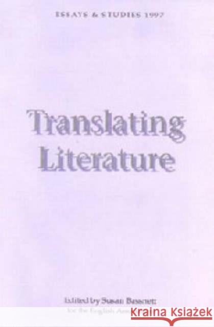 Translating Literature Susan Bassnett Susan Bassnett Andre Lefevere 9780859915229 D.S. Brewer
