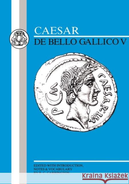 Caesar: Gallic War V Caesar, Julius 9780862921361