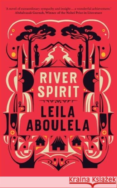 River Spirit Leila Aboulela 9780863569043