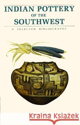 Indian Pottery of the Southwest Marcia Muth 9780865340671 Sunstone Press