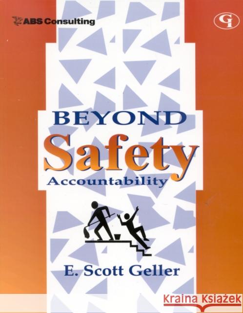 Beyond Safety Accountability E. Scott Geller 9780865878938