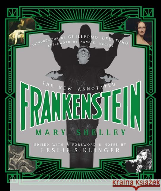 The New Annotated Frankenstein Mary Shelley Leslie S. Klinger Guillermo de 9780871409492 WW Norton & Co